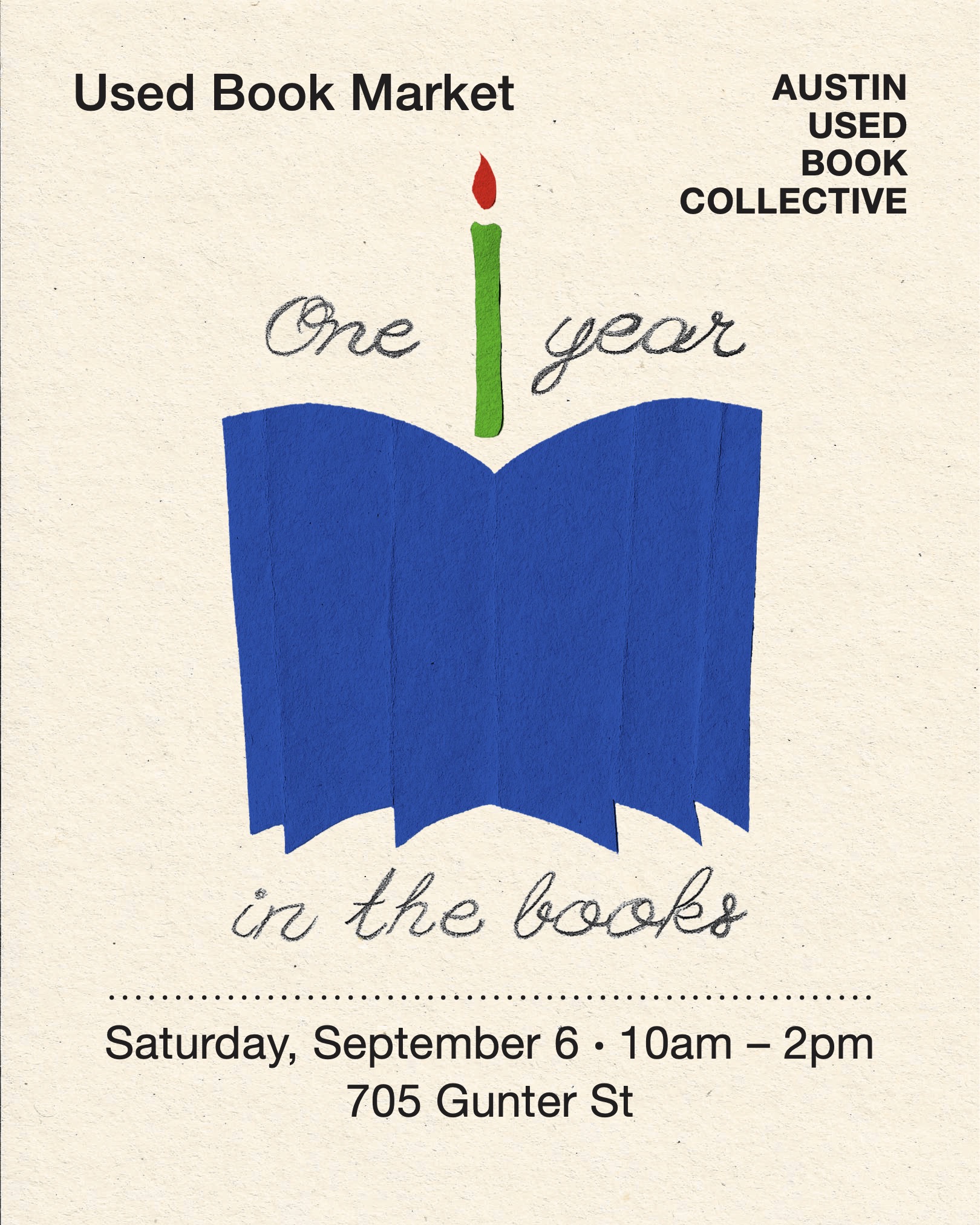 Flyer for Austin Used Book Collective One Year in the Books Market, September 6, 2025.